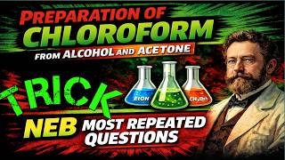 PREPARATION OF CHLOROFORM || NEB MOST REPEATED QUESTION || B2SHREE ||#neb #nebexam