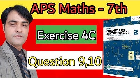 Exercise 4C Question No 9 & 10 || APS Maths Class 7th || New Secondary Mathematics book 2.