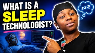 What Is a Sleep Tech (Everything You Need to Know) What Is a Sleep Tech Career, Salary, & Duties 👀