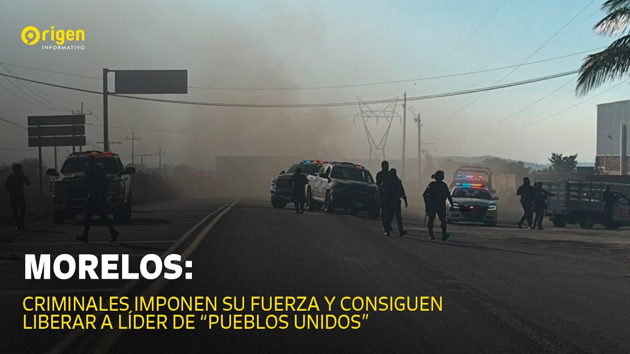Morelos: criminales imponen su fuerza y consiguen liberar a líder de “Pueblos Unidos”.