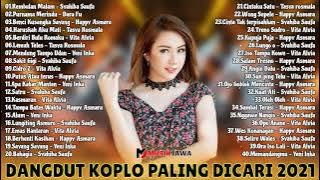 DANGDUT KOPLO TERBAIK PALING DICARI 2021 FULL ALBUM DANGDUT TERBARU 2021