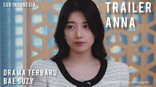 Trailer Anna | Bae Suzy | Sub Indonesia