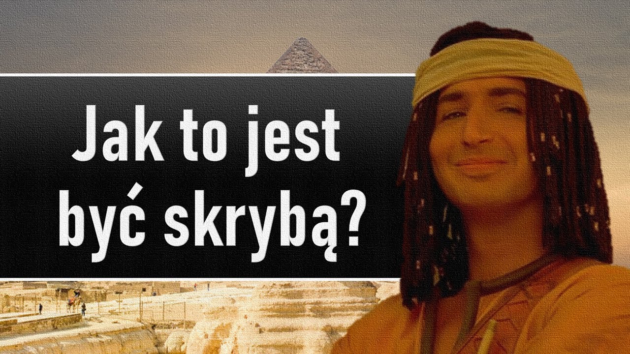 Jak To Jest Byc Skryba