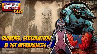 Dollar Bin Digging Marvel &amp; DC News, Rumors, &amp; New Comic Speculation 💰 Ep 323