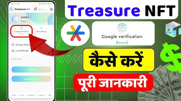 Treasure Nft Google Verification Kaise Kare | Treasure NFT account Bound Kaise Kare