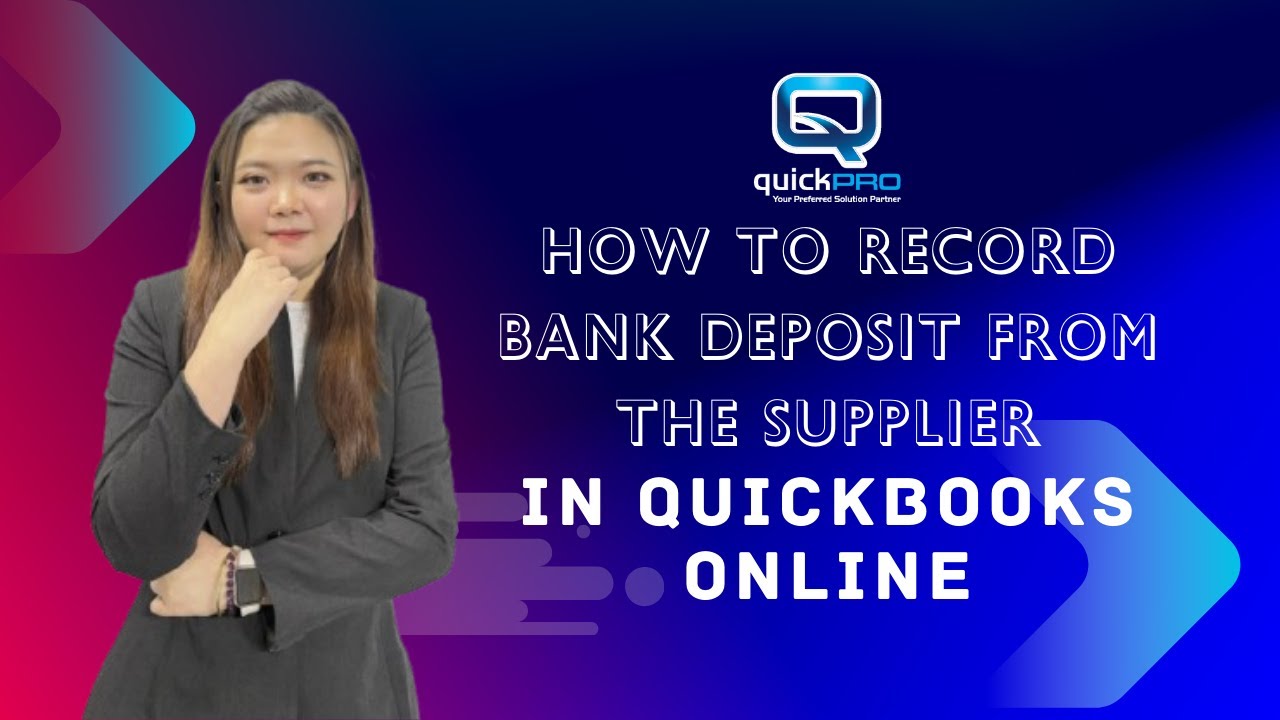 How to Record Bank Deposit from the supplier in QuickBooks Online - YouTube