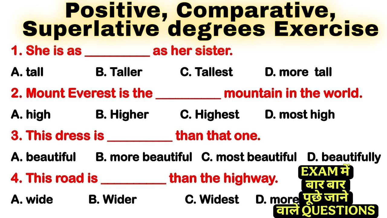 Degree of Comparison | English Grammar Exercise | Positive ,comparative superlative degrees Exercise