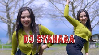 DJ SYAHARA SLOW JJ SPECIAL TANTI ERINA