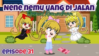 Rena Nene Eps 31 Nene Nemu Uang  di Jalan(Spesial Ramadhan)