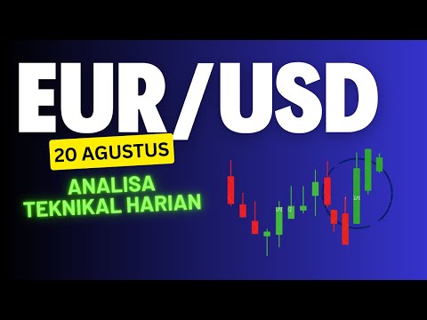 Analisa EUR USD Harian untuk 20 Agustus 2024