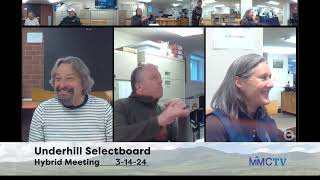Underhill Selectboard  3-14-2024