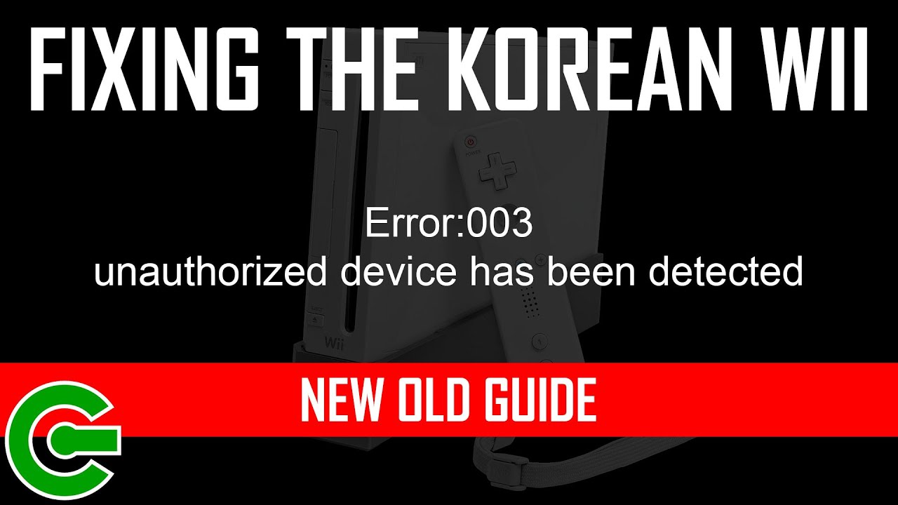 how to fix error 003 in korean wii