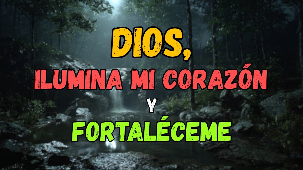 Dios es la fortaleza de mi vida | Oración de la noche