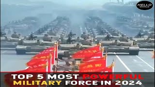Top 5 Most Powerful Military Forces In 2024