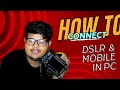 How connect phone and only nikon camera with pc  chiragjangravlogschikuonlivee