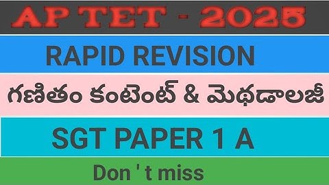 AP TET 2025 PAPER 1A SGT MATHS CONTENT AND METHODOLOGY | MATHS CONTENT AND METHODOLOGY FOR APTET