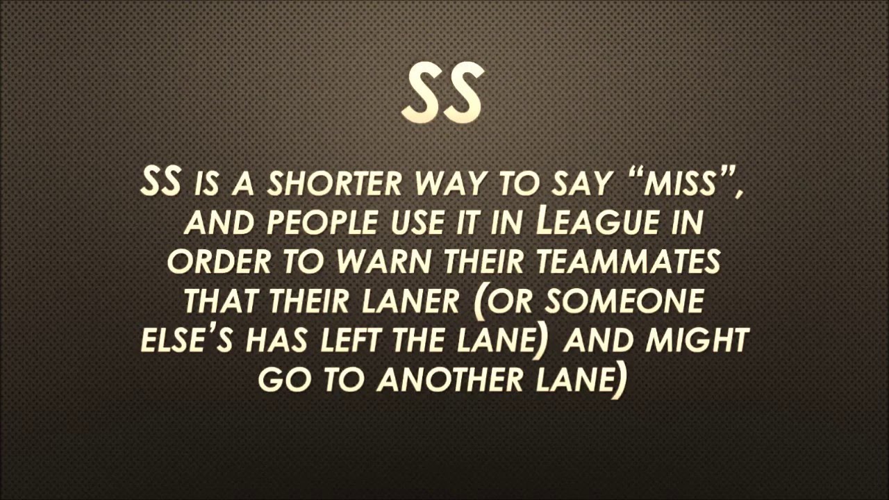 What Does SS Mean LoL Terms YouTube
