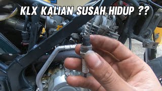 PENYEBAB KLX SUSAH HIDUP KETIKA DINGIN DAN TIDAK ADA TENAGA