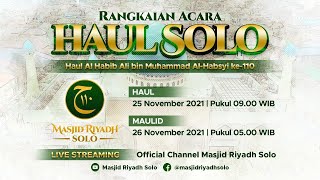 LIVE RELAY Rangkaian Haul Habib Ali bin Muhammad Alhabsyi ke 110