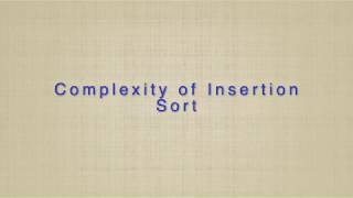 Time and Space Complexity of Insertion Sort