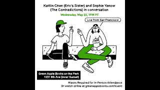 Kaitlin Chan with Sophie Yanow: Eric's Sister