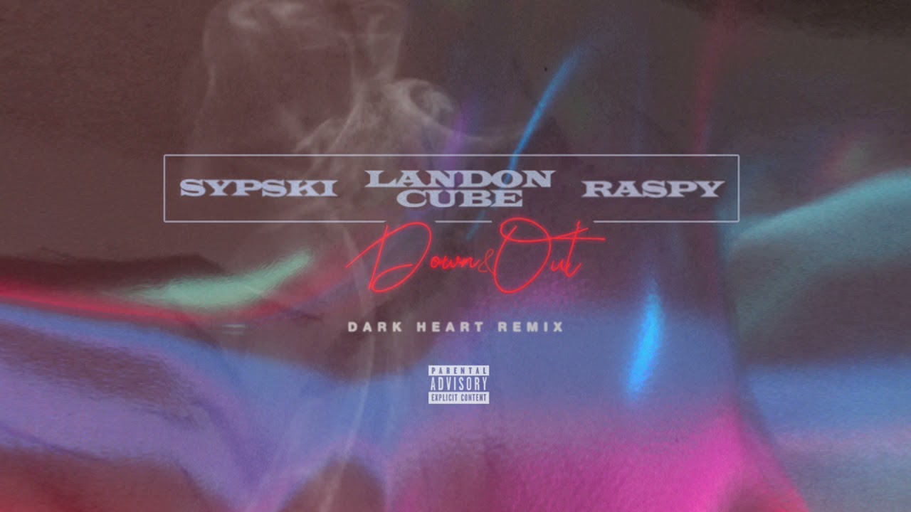 Watch SypSki, Landon Cube, & raspy - "Down & Out (Dark Heart Remix)" on YouTube Watch SypSki, Landon Cube, & raspy - "Down & Out (Dark Heart Remix)" on YouTube