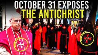 October 31 Exposes The Antichrist. Do You See It? Here Is The Truth