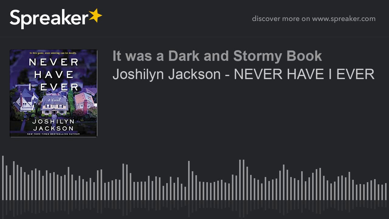 Joshilyn Jackson - NEVER HAVE I EVER (part 1 of 2)