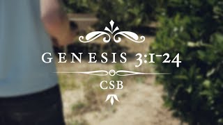 Genesis 3:1-24 CSB [English]