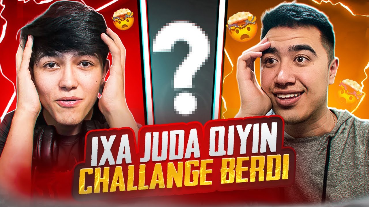 IXA JUDA QIYIN CHALLANGE BERDI😱 OHIRIDA NIMA BO’LDI❓