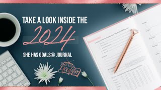 Revealing the Pages of the She Has Goals Journal | 2024 Edition