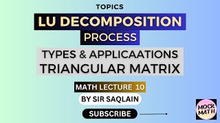 LU Decomposition Method | Triangular Matrix | Types and Applications of Triangular Matrix |Mock Math