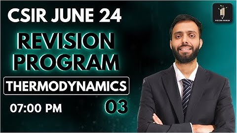 Thermodynamics 03 CSIR June 24 Revision #iitgate #csirnet #chemicalsciences
