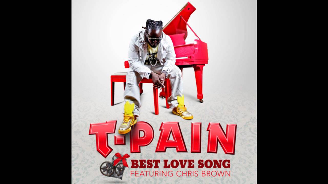 T-Pain Ft. Chris Brown - Best Love Song - YouTube