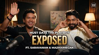 Must Date the Playboy Cast & Crew EXPOSED | Podcast ft. Saravanan & Mazhaimegan