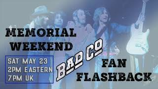 Bad Company Weekend Fan Flashback
