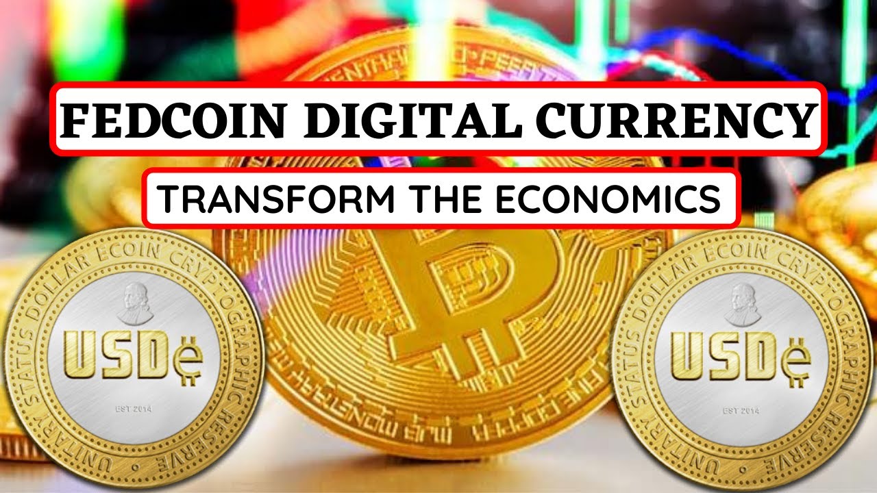 How the Fed Coin Digital Currency Could Transform Economics Shifu
