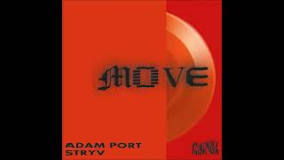 Adam Port Stryv  Move Feat Malachiii slowed And Reverb By Eqxfal