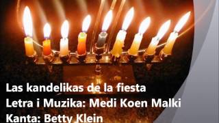 Ladino - Las kandelikas de la fiesta - Medi Kohen-Malki i Betty Klein - לאדינו