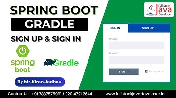 Spring Boot with Gradle SignUp & SignIn | Learn with Mr. Kiran Jadhav