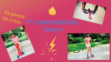 Its waveboarding time!!! Learn how to waveboard. Simple steps for beginners.
