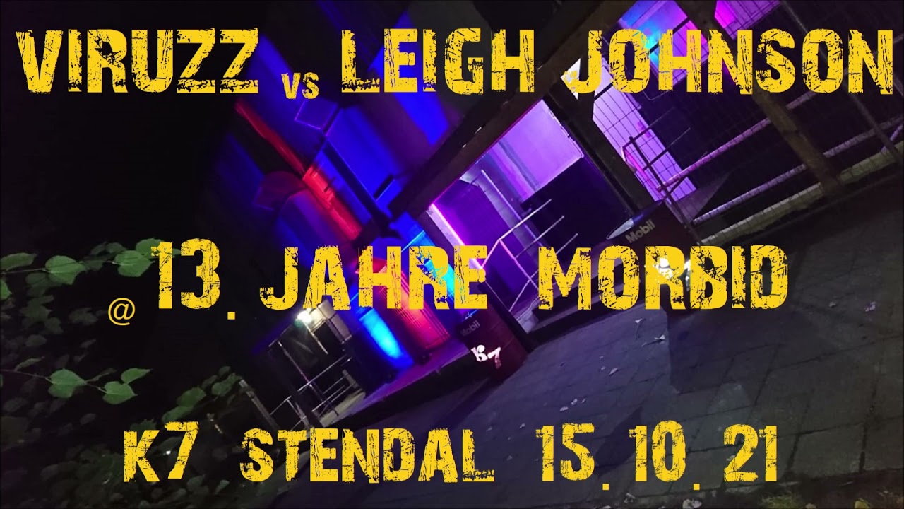 ViruzZ vs. Leigh Johnson @ 13. Jahre Morbid - K7 Stendal 15.10.2021
