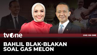 [FULL] Bahlil Blak-Blakan soal Gas Melon | One on One tvOne