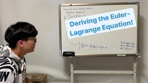 Deriving the Euler-Lagrange Equation!
