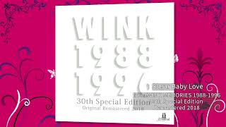 M1. Sugar Baby Love (WINK MEMORIES 1988-1996 30th Special Edition