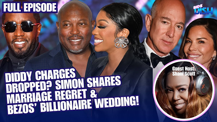 Diddy Trial Update: Charges Dropped? Simon Guobadia Speaks Out & Jeff Bezos' Wedding | Side Dish