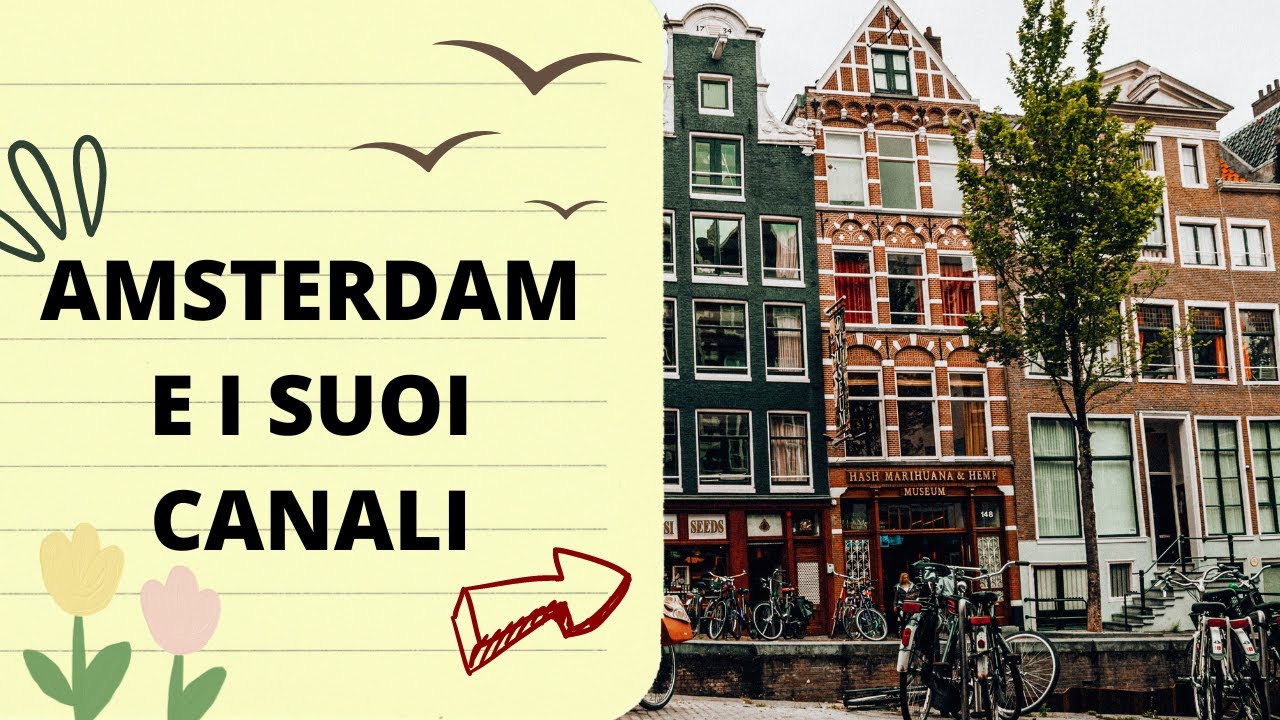 Amsterdam e i suoi canali