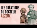 Les crations du docteur auzoux