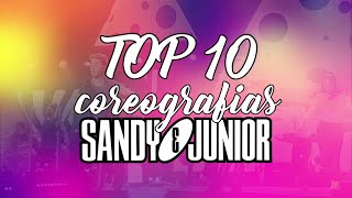 As 10 Melhores Coreografias De Sandy E Junior
