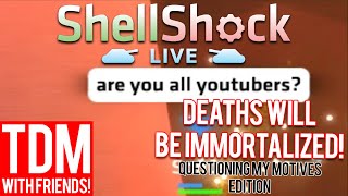 ShellShock Live | TDM With Friends Episode #4 | Deaths Will Be Immortalized!